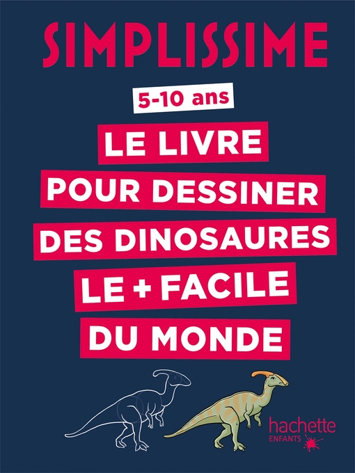 Cover image for Simplissime--Le livre pour dessiner les dinosaures le + facile du monde